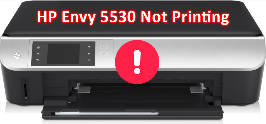 HP Envy 5530 Not Printing